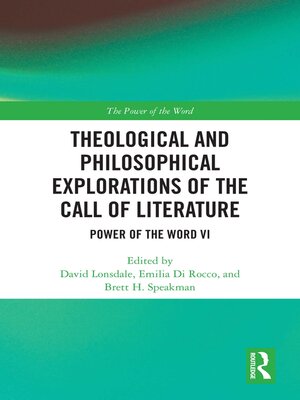 cover image of Theological and Philosophical Explorations of the Call of Literature